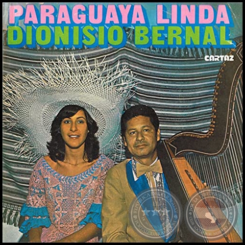 PARAGUAYA LINDA - DIONISIO BERNAL